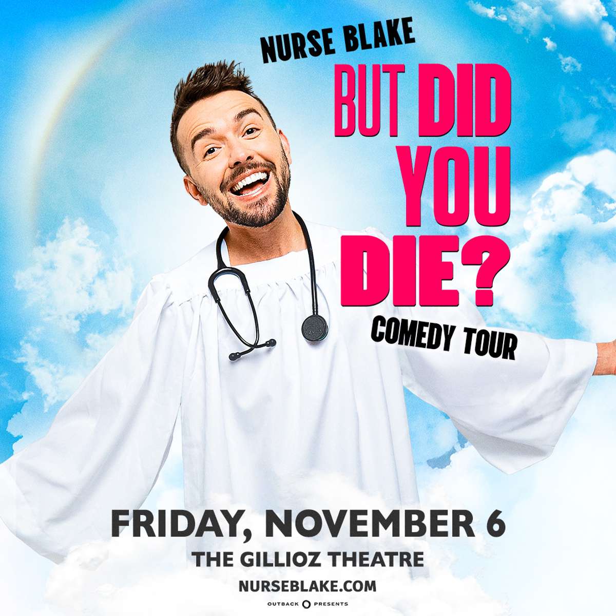 Nurse Blake: But Did You Die? Comedy Tour