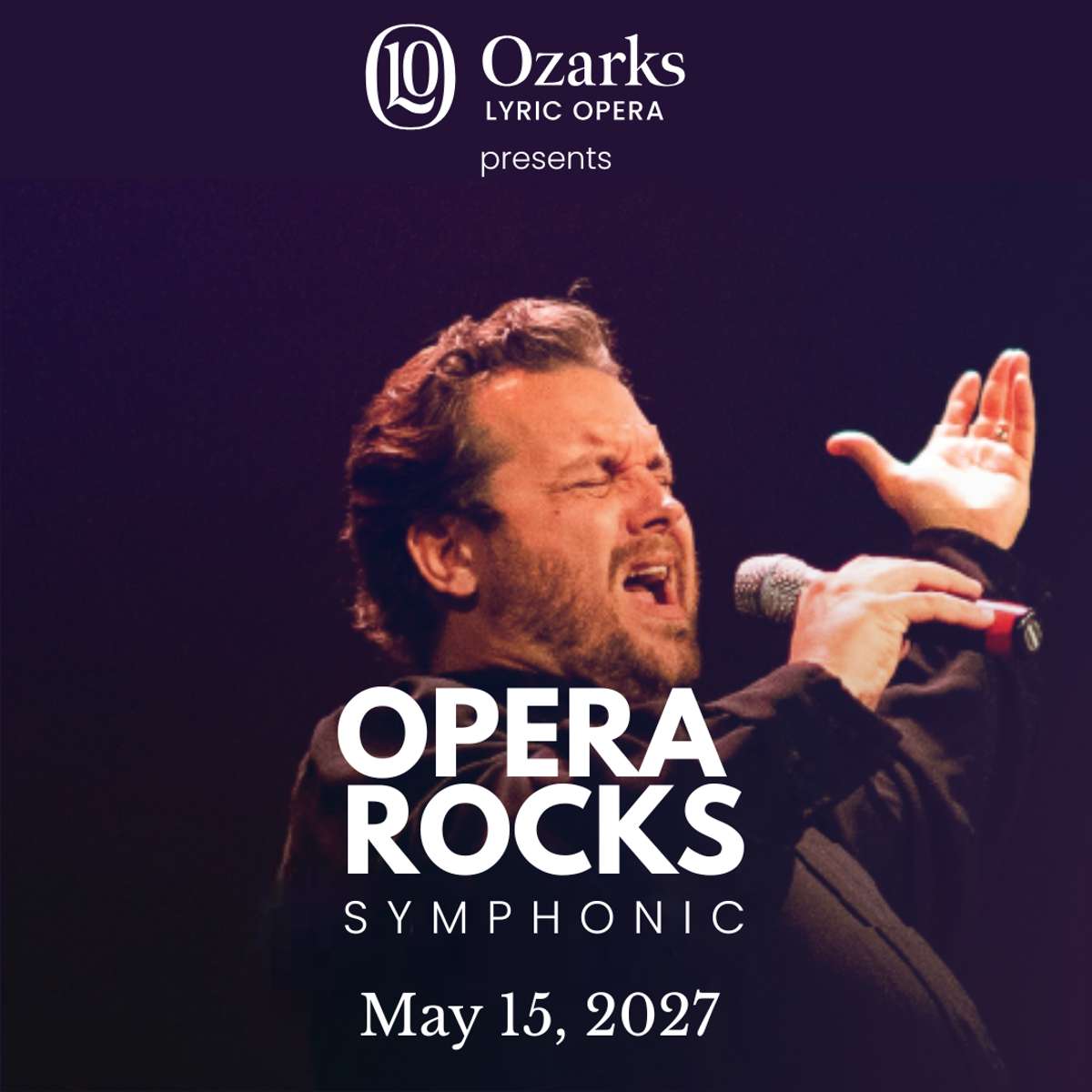 Ozarks Lyric Opera Presents: Opera Rocks – Symphonic!
