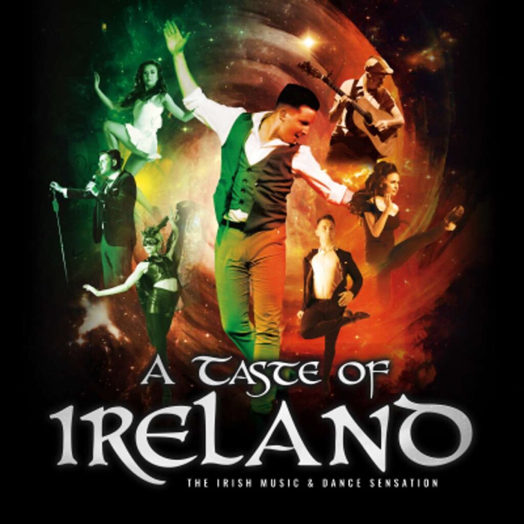 a taste of ireland the irish music dance sensation